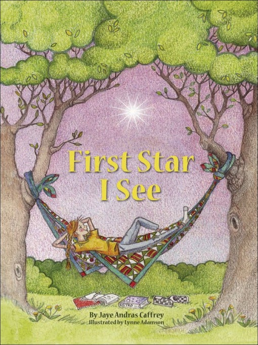Title details for First Star I See by Jaye Andras Caffrey - Available